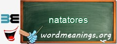 WordMeaning blackboard for natatores